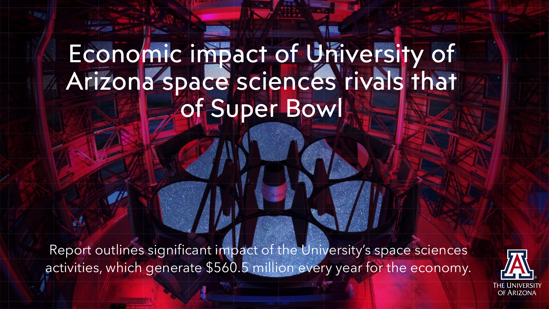 Economic impact of University of Arizona space sciences rivals that of Super Bowl