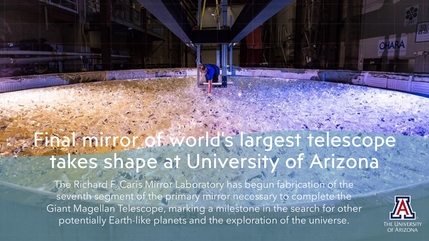 Final mirror of world's largest telescope takes shape at University of Arizona
