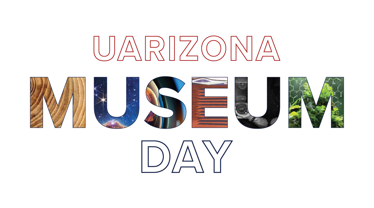 University of Arizona Museum Day