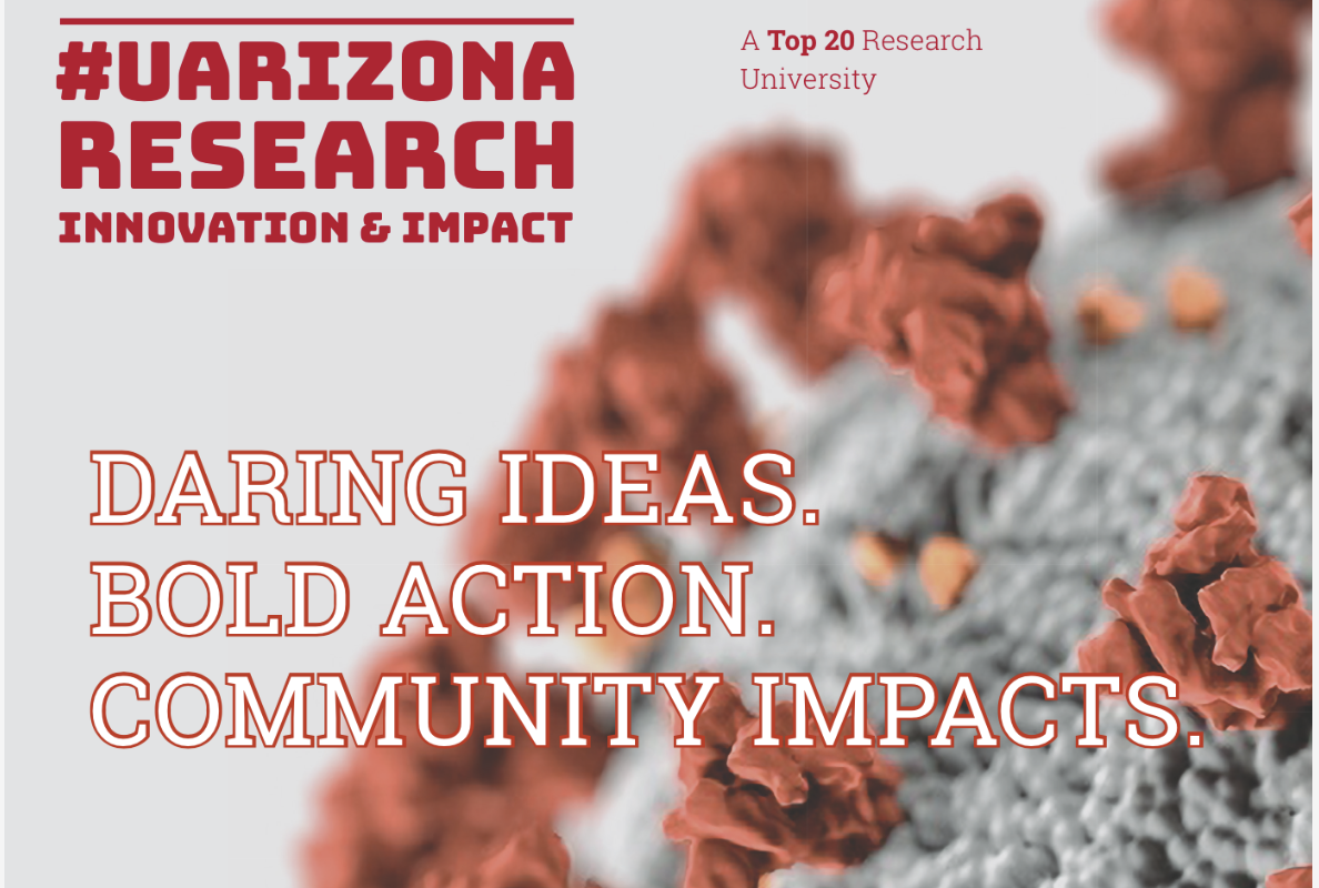 Uarizona Research Innovation And Impact Uarizona Research Magazine