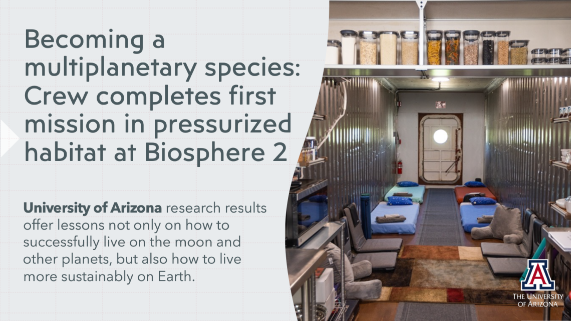 Becoming a multiplanetary species: Crew completes first mission in pressurized habitat at Biosphere 2