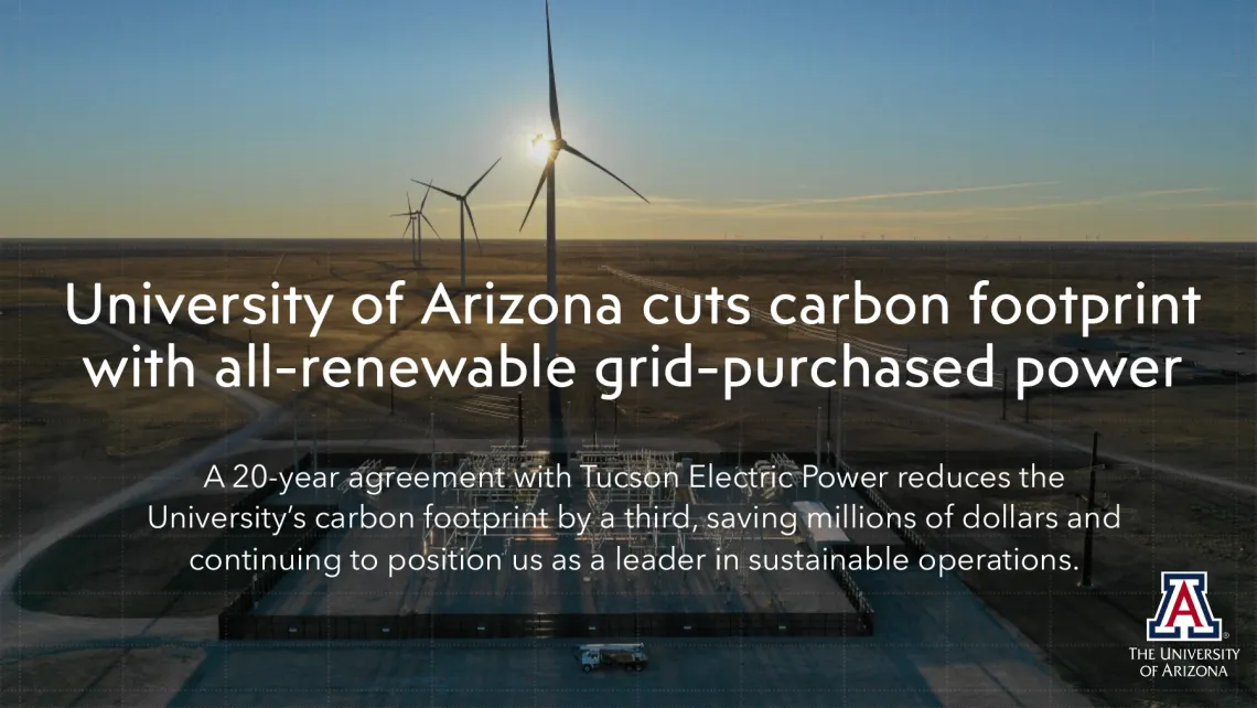 University of Arizona cuts carbon footprint with all-renewable grid-purchased power